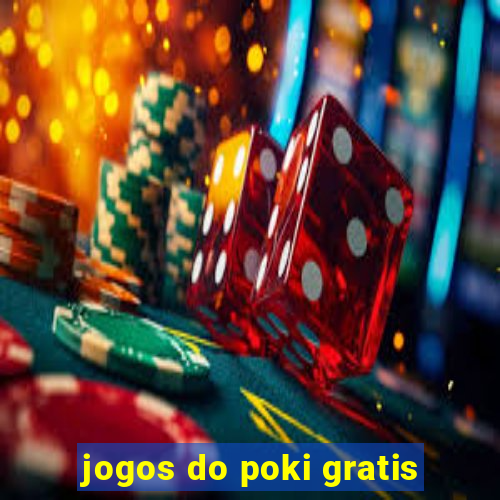 jogos do poki gratis