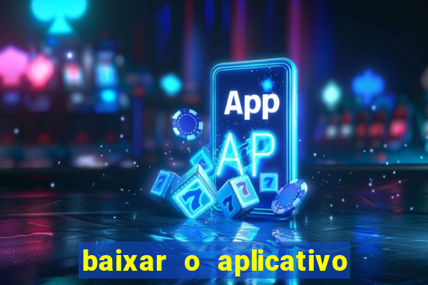 baixar o aplicativo da major sport