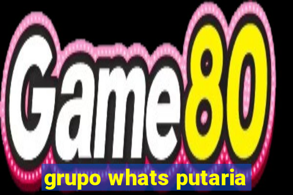 grupo whats putaria