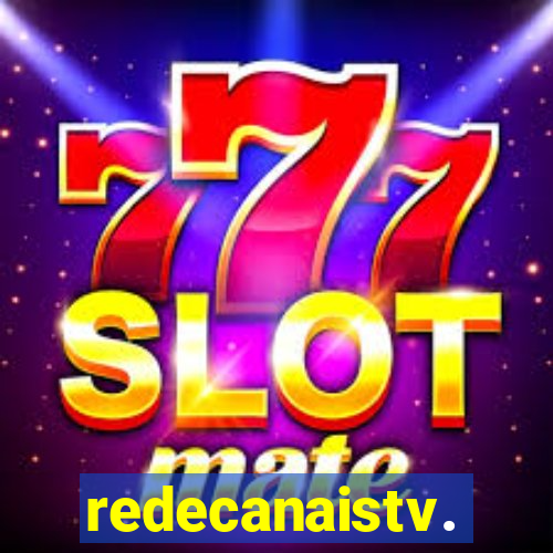 redecanaistv.