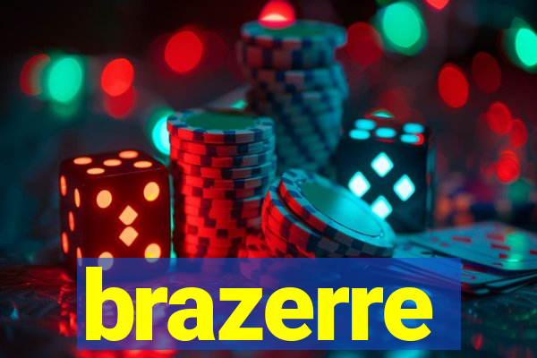 brazerre