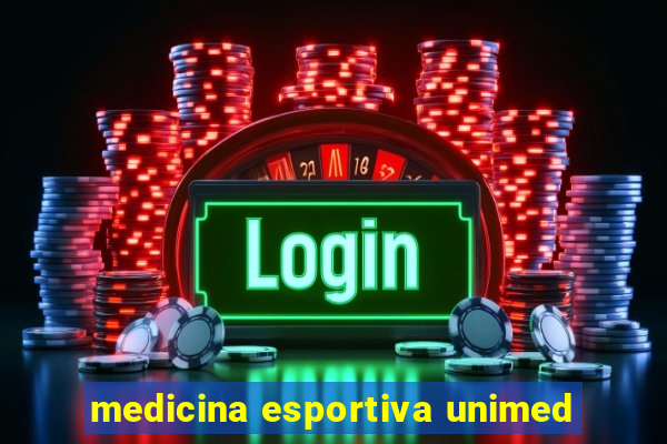 medicina esportiva unimed