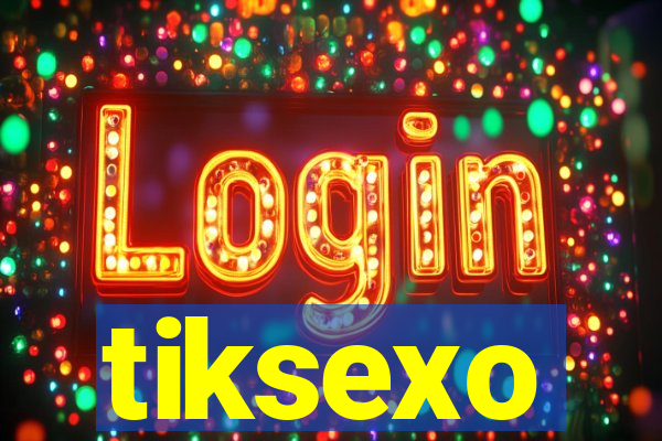 tiksexo