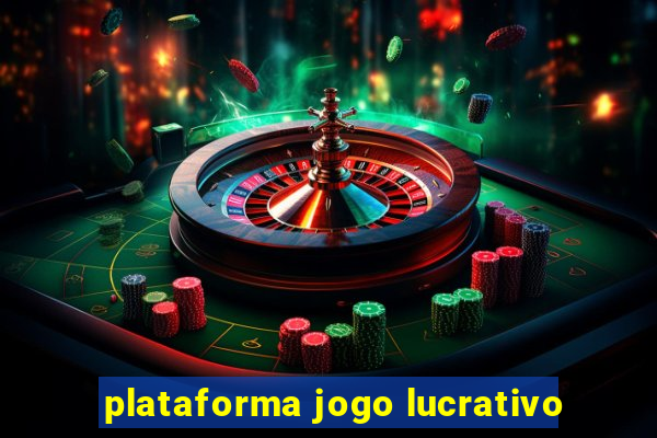 plataforma jogo lucrativo