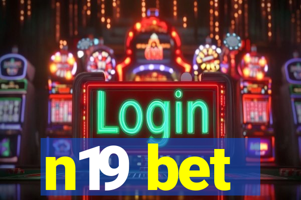 n19 bet