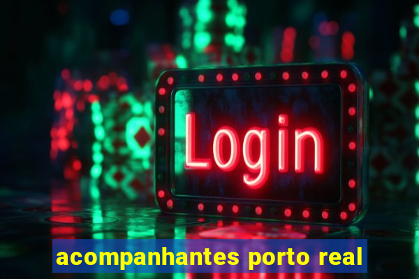 acompanhantes porto real