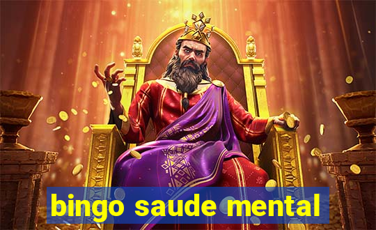 bingo saude mental