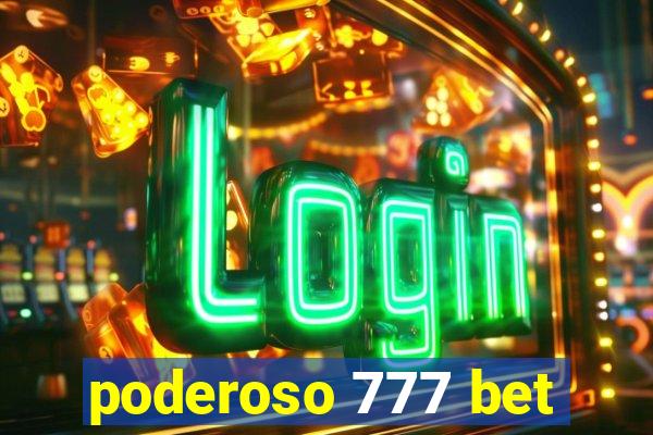 poderoso 777 bet