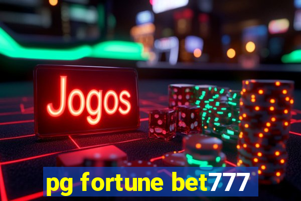pg fortune bet777