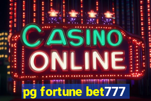 pg fortune bet777