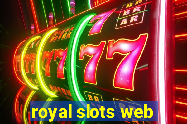 royal slots web