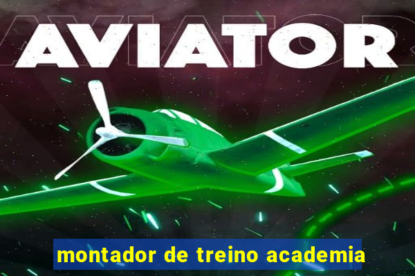 montador de treino academia