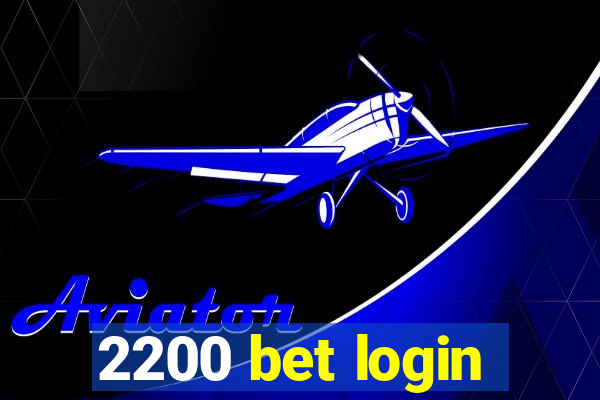 2200 bet login