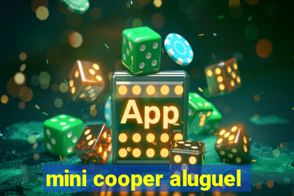 mini cooper aluguel