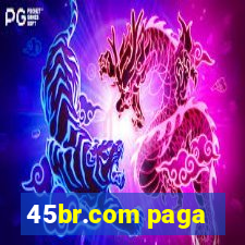 45br.com paga