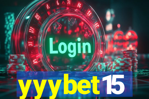 yyybet15