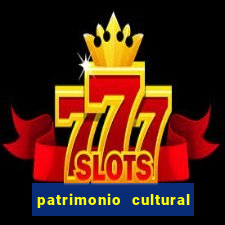 patrimonio cultural material e imaterial da bahia