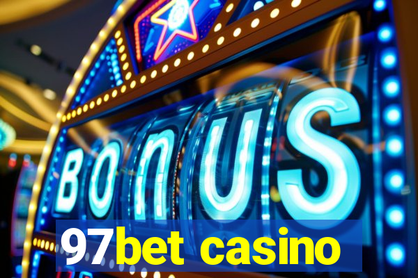 97bet casino