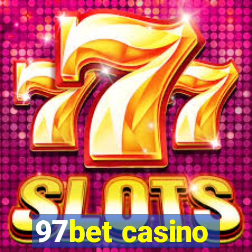 97bet casino