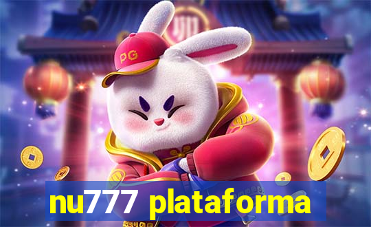 nu777 plataforma