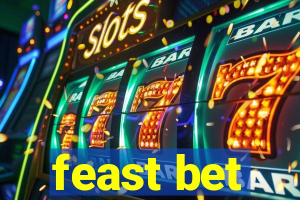 feast bet
