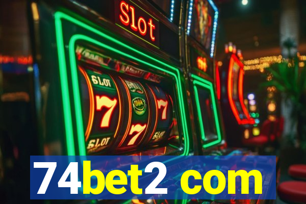 74bet2 com
