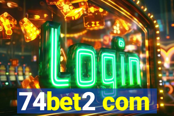 74bet2 com