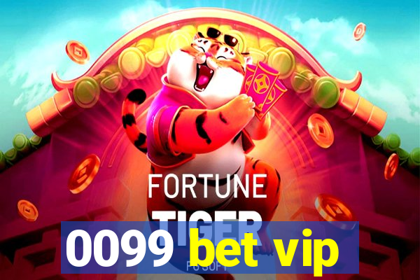 0099 bet vip