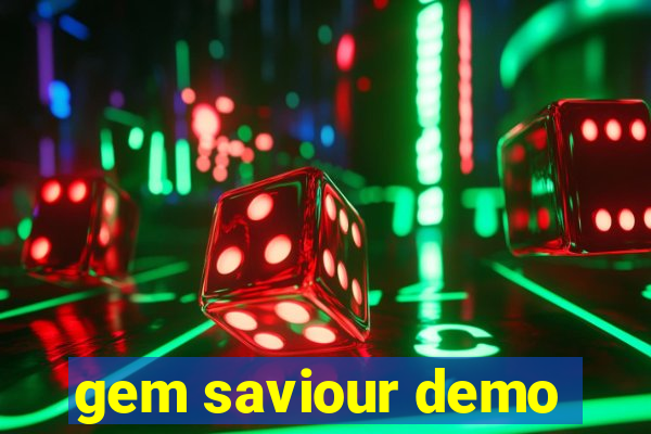 gem saviour demo