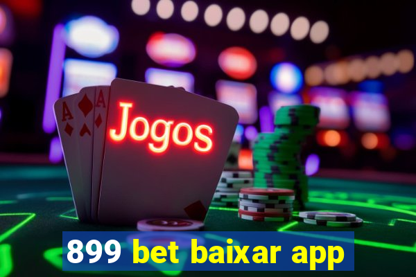 899 bet baixar app