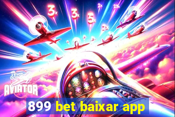 899 bet baixar app
