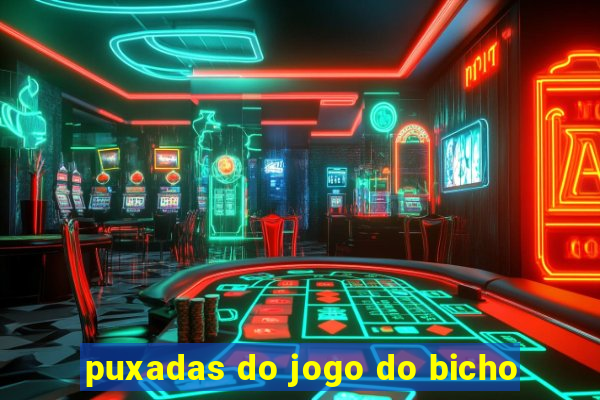 puxadas do jogo do bicho