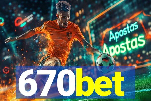 670bet