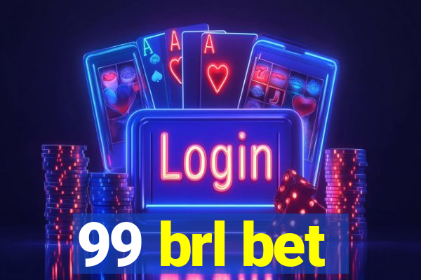99 brl bet