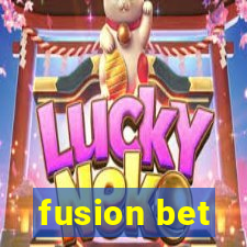 fusion bet