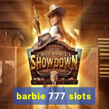 barbie 777 slots