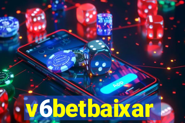 v6betbaixar
