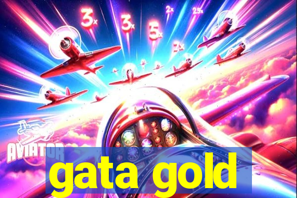 gata gold
