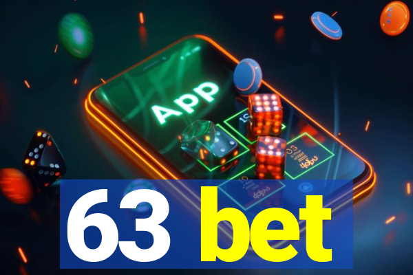 63 bet