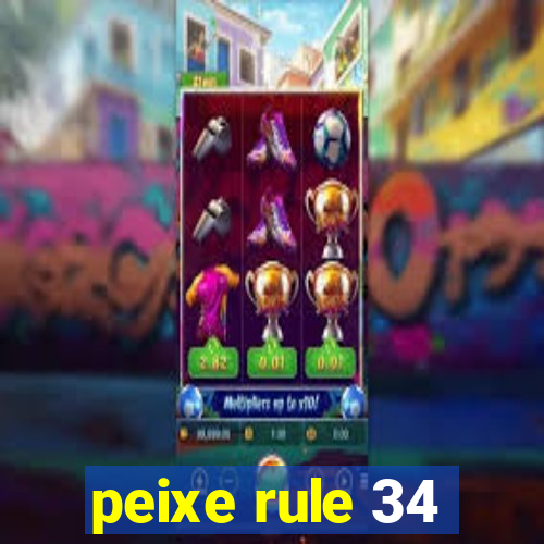 peixe rule 34