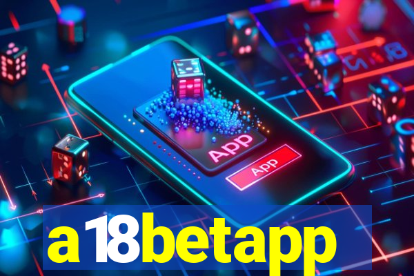 a18betapp