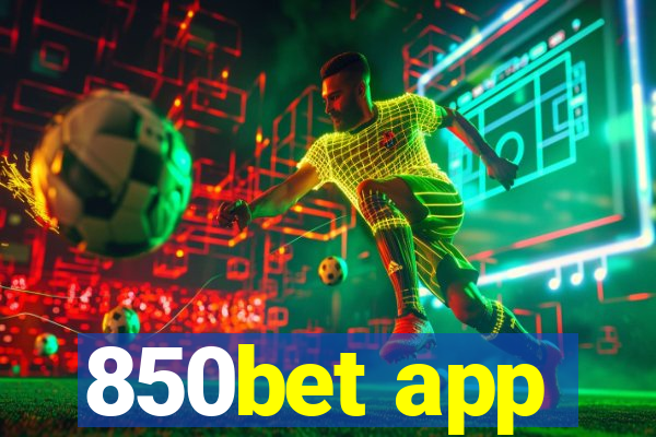 850bet app