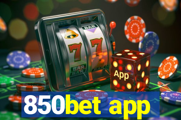 850bet app