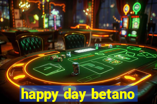 happy day betano