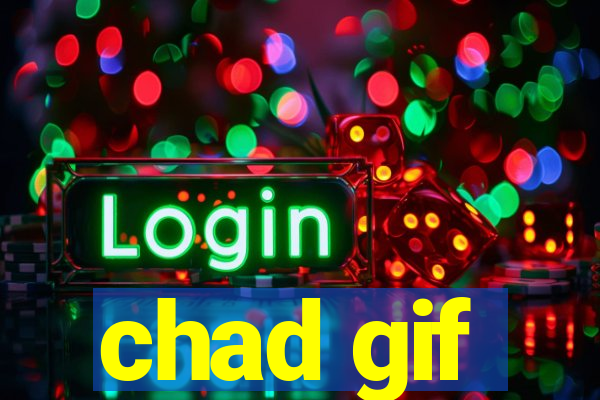 chad gif