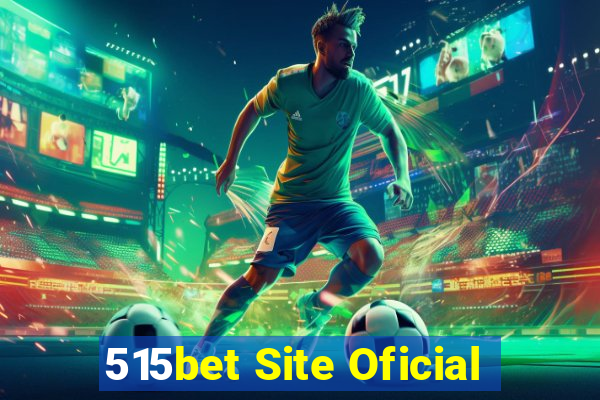 515bet Site Oficial