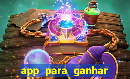 app para ganhar dinheiro sendo de menor