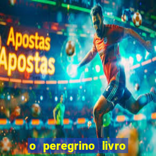 o peregrino livro mais vendido