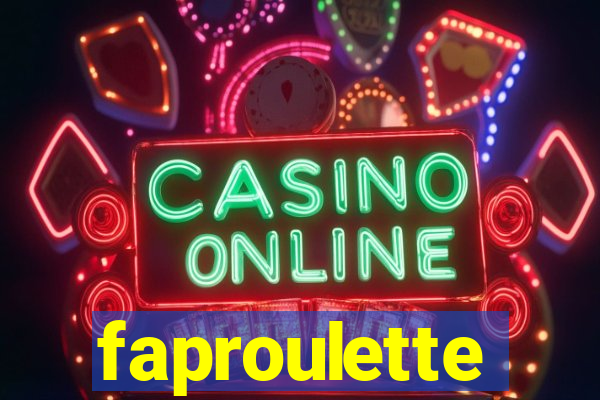 faproulette