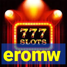 eromw